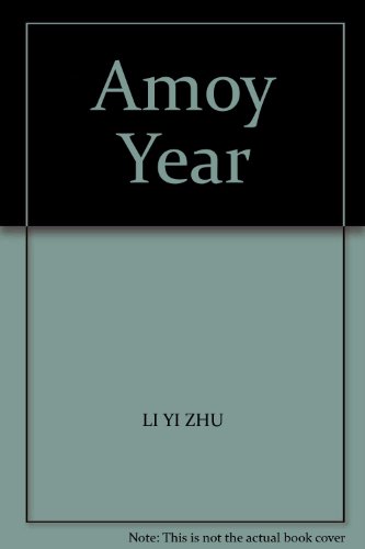Imagen de archivo de Amoy Year(Chinese Edition) a la venta por liu xing