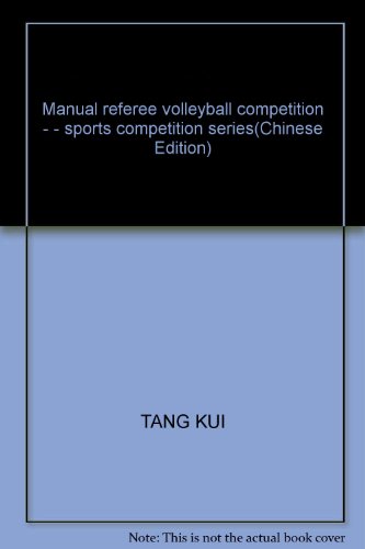 9787500919995: Manual referee volleyball competition - - sports competition series(Chinese Edition)