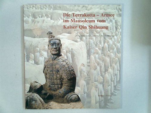 9787501011704: Die Terakotta - Armee im Mausoleum vom Kaiser Qin Shihuang - unbekannt
