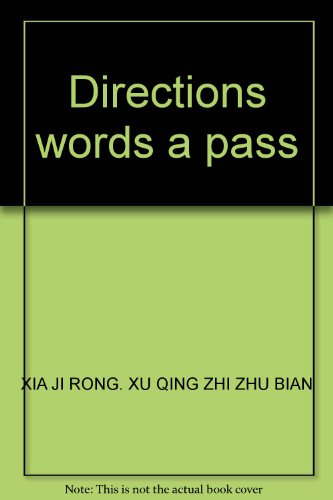 Imagen de archivo de Directions words a pass(Chinese Edition) a la venta por liu xing