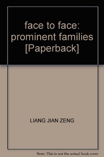 9787501175208: face to face: prominent families [Paperback]