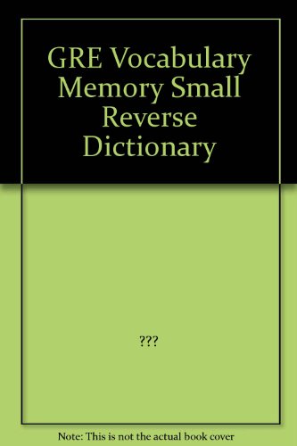 Beispielbild fr The genuine used GRE vocabulary small dictionary in reverse memory Mr Yu World Knowledge Publishing House(Chinese Edition)(Old-Used) zum Verkauf von liu xing
