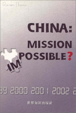 Stock image for China: Mission Impossible? for sale by HPB-Red