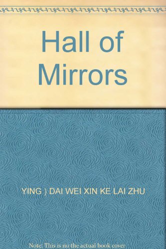 Stock image for Hall of Mirrors(Chinese Edition) for sale by liu xing