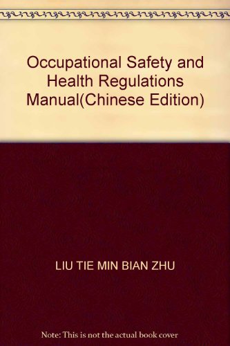 Imagen de archivo de Occupational Safety and Health Regulations Manual(Chinese Edition) a la venta por liu xing