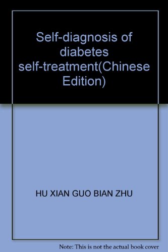 Imagen de archivo de Self-diagnosis of diabetes self-treatment(Chinese Edition) a la venta por liu xing
