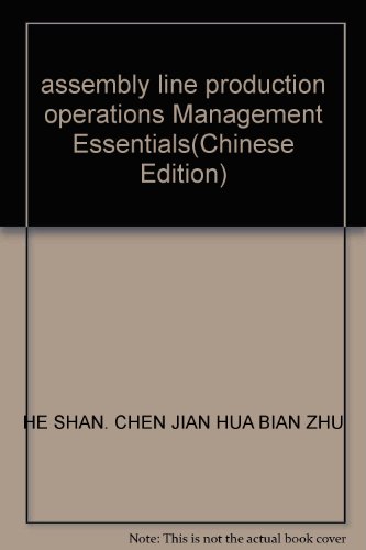 9787501774104: assembly line production operations Management Essentials(Chinese Edition)