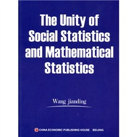 Imagen de archivo de The Unity of Social Statistics and Mathematical Statistics a la venta por Dave's Books
