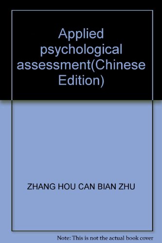 Stock image for Applied psychological assessment(Chinese Edition) for sale by liu xing