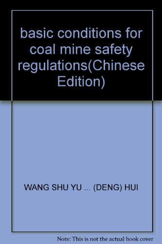 Imagen de archivo de basic conditions for coal mine safety regulations(Chinese Edition) a la venta por liu xing