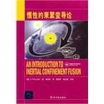 Stock image for Introduction to inertial confinement fusion(Chinese Edition) for sale by Reuseabook