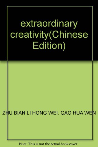 Imagen de archivo de extraordinary creativity(Chinese Edition) a la venta por liu xing