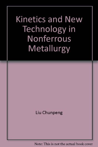 Kinetics and New Technology in Nonferrous Metallurgy