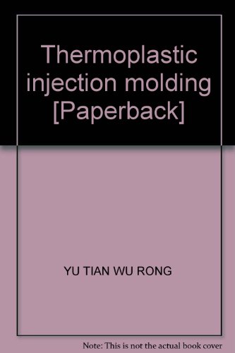 Imagen de archivo de Thermoplastic injection molding [Paperback](Chinese Edition) a la venta por liu xing