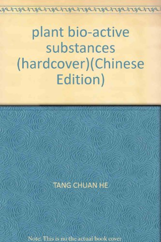 9787502560973: plant bio-active substances (hardcover)(Chinese Edition)