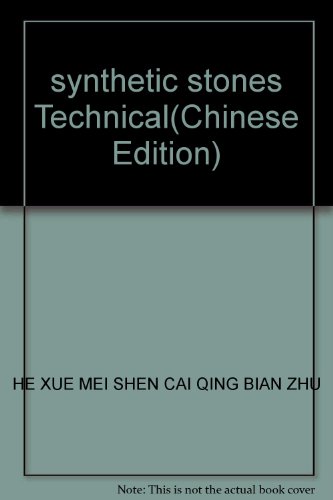 Imagen de archivo de synthetic stones Technical(Chinese Edition) a la venta por liu xing