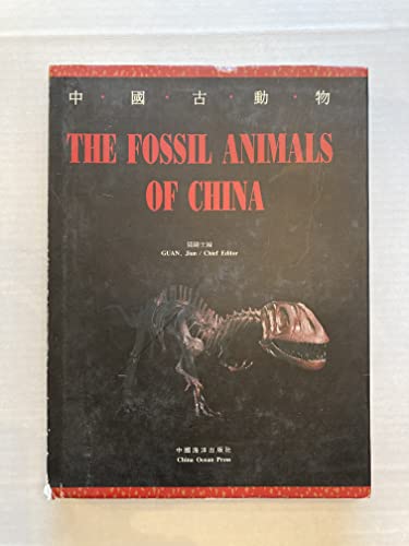 Beispielbild fr Fossil Animals of China : (Chinese-English-Japanese) zum Verkauf von Better World Books