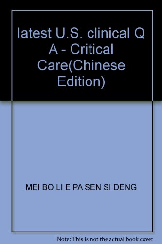 9787502748029: latest U.S. clinical Q A - Critical Care(Chinese Edition)