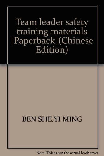 Stock image for Safety training materials for production business units: the team leader safety production of training materials(Chinese Edition) for sale by liu xing