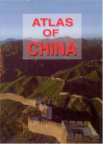 Imagen de archivo de Atlas of China a la venta por Kirklee Books