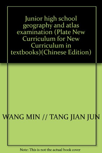 Beispielbild fr Junior high school geography and atlas examination (Plate New Curriculum for New Curriculum in textbooks)(Chinese Edition) zum Verkauf von WorldofBooks