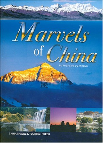 Beispielbild fr Marvels of China zum Verkauf von medimops