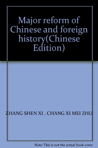 Imagen de archivo de Major reform of Chinese and foreign history(Chinese Edition) a la venta por liu xing