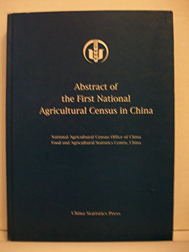Abstract of the First National Agricultural Census in China(with a CD-ROM)