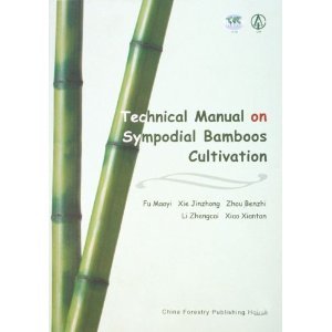 Technical Manual on Sympodial Bamboos Cultivation