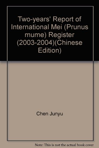 Two-years Report of International Mei (Prunus mume) Register (2005-2006)