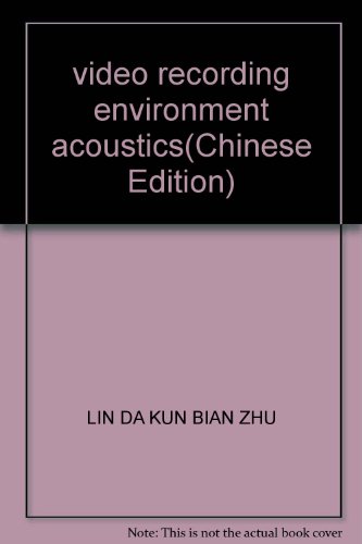 9787504343444: video recording environment acoustics(Chinese Edition)