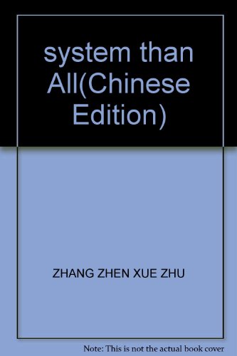 Stock image for system than All(Chinese Edition) for sale by liu xing