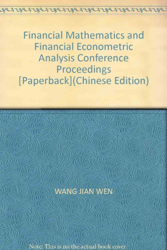 Stock image for Financial Mathematics and Financial Econometric Analysis Conference Proceedings [Paperback](Chinese Edition) for sale by liu xing