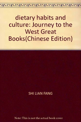 Imagen de archivo de dietary habits and culture: Journey to the West Great Books a la venta por ThriftBooks-Atlanta