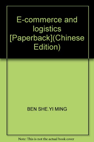 Imagen de archivo de E-commerce and logistics [Paperback](Chinese Edition) a la venta por liu xing