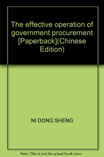Imagen de archivo de The effective operation of government procurement [Paperback] a la venta por liu xing