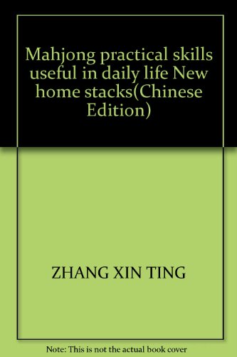 Imagen de archivo de Mahjong practical skills useful in daily life New home stacks(Chinese Edition) a la venta por liu xing