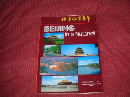 Imagen de archivo de Beijing in a Nutshell a la venta por Bibliohound