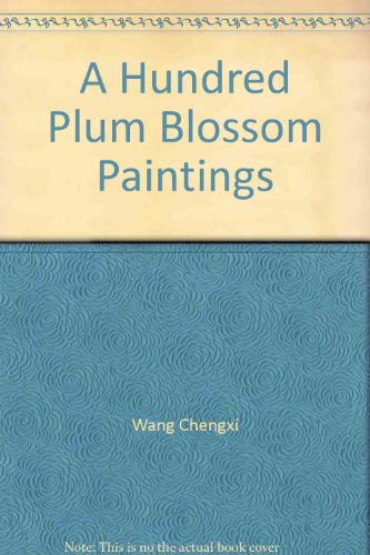 9787505200739: A Hundred Plum Blossom Paintings