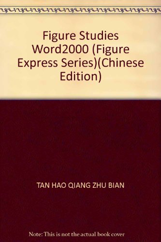 Stock image for Figure Studies Word2000 (Figure Express Series)(Chinese Edition) for sale by liu xing