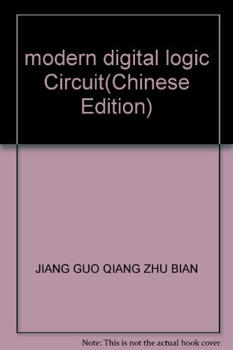 Stock image for modern digital logic Circuit(Chinese Edition) for sale by liu xing