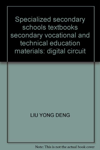 9787505382190: Specialized secondary schools textbooks secondary vocational and technical education materials: digital circuit(Chinese Edition)