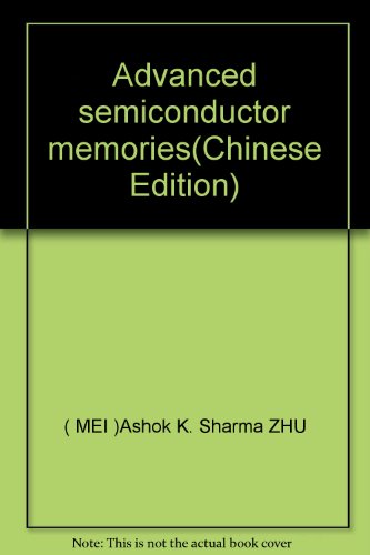 9787505399488: Advanced semiconductor memories(Chinese Edition)