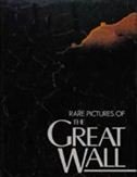 9787505401105: Rare Pictures of the Great Wall