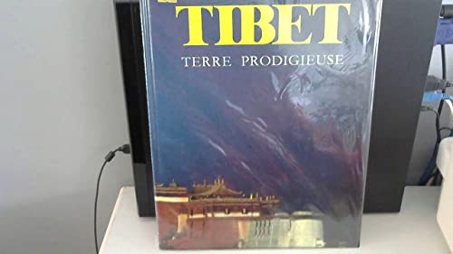 Stock image for Tibet, Terre Prodigieuse for sale by Basement Seller 101