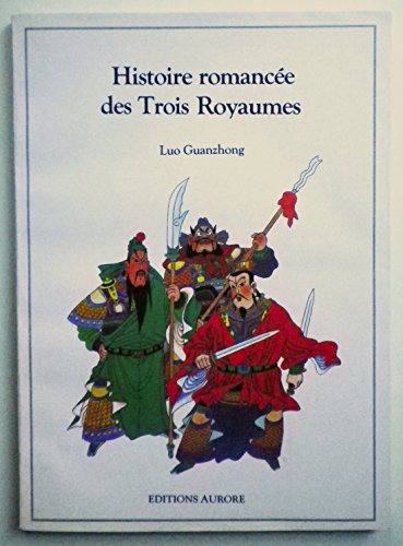 Beispielbild fr Histoire romancee des trois royaumes zum Verkauf von medimops
