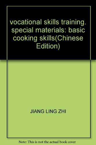 Beispielbild fr Genuine basic skills of cooking books 9787505876767(Chinese Edition) zum Verkauf von liu xing