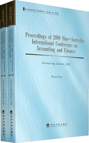 Imagen de archivo de Proceedings of 2008 Sino-Australia International Conference on Accounting and Finance(Chinese Edition) a la venta por liu xing