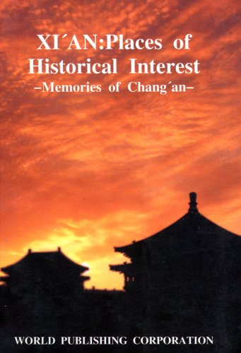Stock image for Xi'an: Places of Historical Interest for sale by Basement Seller 101