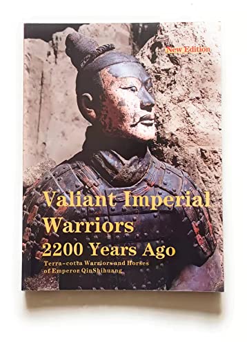 Beispielbild fr Valiant Imperial Warriors 2200 Years Years Ago zum Verkauf von AwesomeBooks